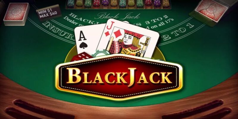 Game Bài Blackjack - Siêu Phẩm Giải Trí Top 1 Việt Nam 